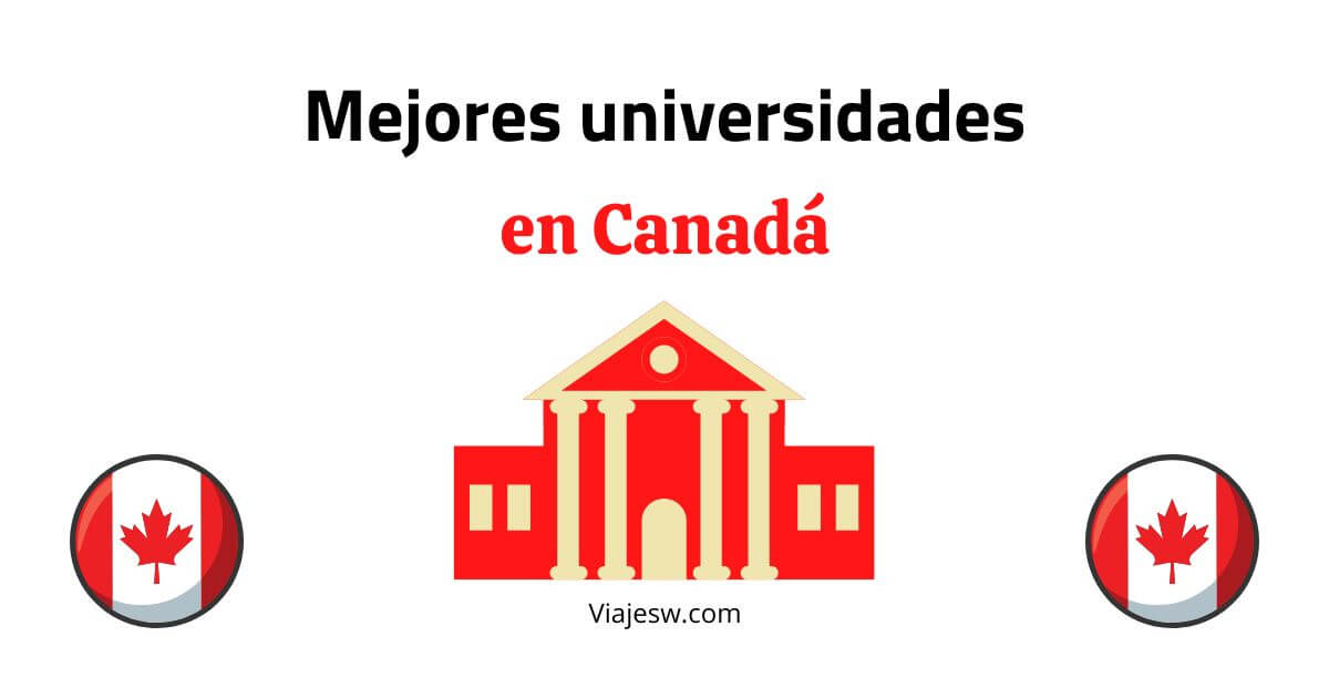 Mejores universidades recomendadas en Canadá